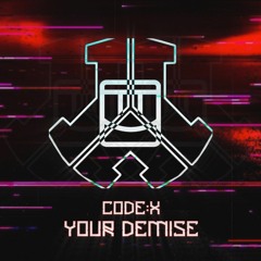 Code: X - Your Demise (Rec Room Defqon Anthem)