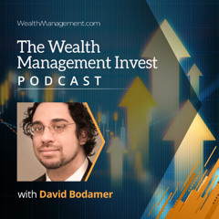 Wealth Management Invest: Brookfield’s David Levi on HNW Investors’ Views on Alternatives