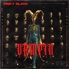 Pinky Black - Vampin