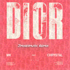 Dior MK (Jmixesmusic Remix)