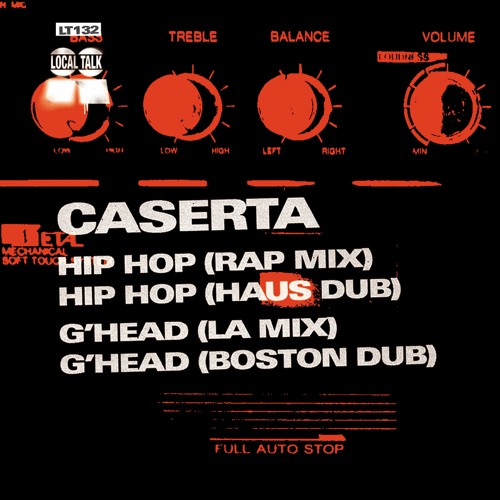 Caserta - Hip Hop (Haus Dub) [Local Talk]
