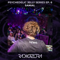SANIAL | Psychedelic Jelly series Ep. 6 | 20/04/2021