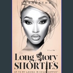 Read eBook [PDF] ⚡ Long Story Shorties: Custody, Coins, and Conflicts get [PDF]