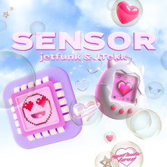 jetfunk & JTekk - Sensor