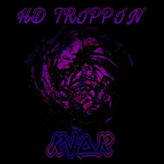 HD Trippin