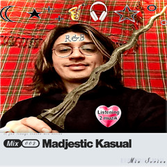 TT MIX:002: Madjestic Kasual- R&B