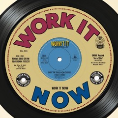 work it now