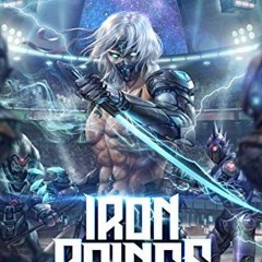 READ [EBOOK EPUB KINDLE PDF] Iron Prince (Warformed: Stormweaver Book 1) by  Bryce O'Connor &