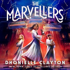 The Marvellers by Dhonielle Clayton - Audiobook sample