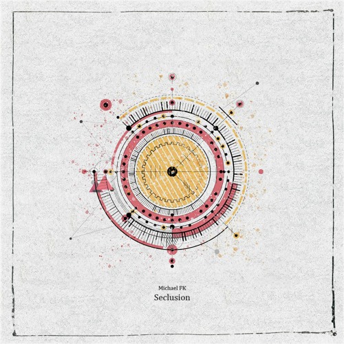Michael FK - Seclusion