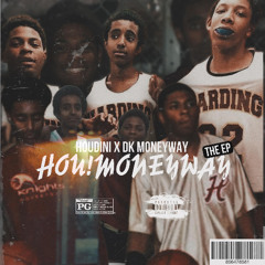 HoudiniXDKMoneyWay - I Can Be (PROD.BYHOUDINI)