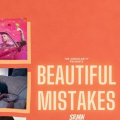 Beautiful Mistakes - AP Dhillon SRMN ft. Mickey Singh & More