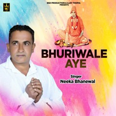Bhuriwale Aye