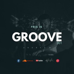 ANDRES M - THIS IS GROOVE 001