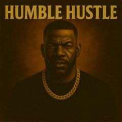 Humble hustle