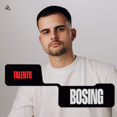 Talento: Bosing