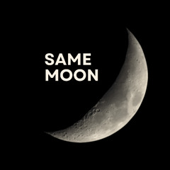 Same Moon