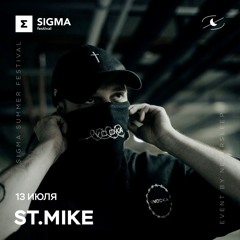 St. Mike - Sigma MSK 13.07.24