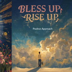 Bless Up, Rise Up (1)