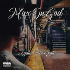 Max On God Ft AMAK - What It Do