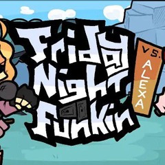 FNF: Vs Alexa - Evildoer beware (FC)