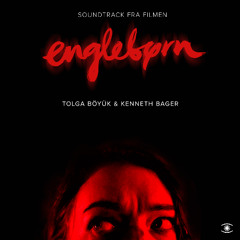 Kenneth Bager & Tolga Böyük - Englebørn (Original Full Score) - 0332