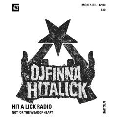 NTS RADIO: HIT A LICK RADIO 070725