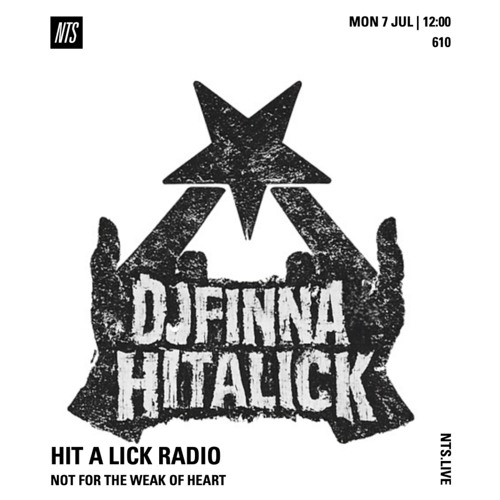 NTS RADIO: HIT A LICK RADIO 070725