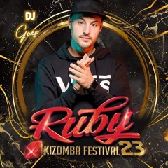 Dj Guez - Ruby Kizomba Festival 2023 (Saturday Live Session)