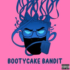 booty cake bandit