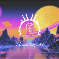 DEMO HOUSE LUX #1 ✨ by MEIMEI - MIXSET VBASS✨ HOUSE CHANH SẢ 2024