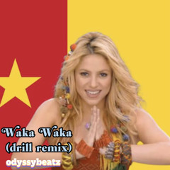 Waka Waka drill remix