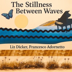 The Stillness Between Waves