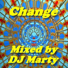Change - Mixed by DJ Marty