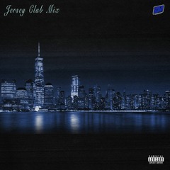 Jersey Club Mix