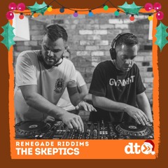 RENEGADE RIDDIMS: The Skeptics