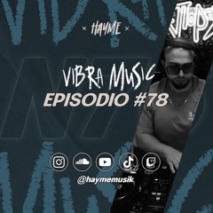 VIBRA MUSIC SHOW #78