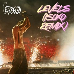 Levels (ISOxo remix)