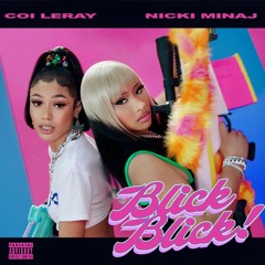 Coi Leray & Nicki Minaj - Blick Blick! Instrumental
