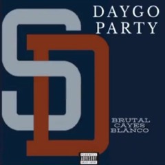 Cayes x Brutal x Blanco- Daygo Party