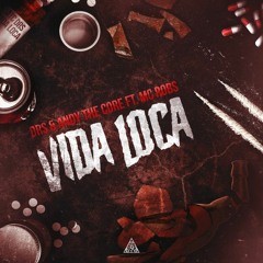 DRS & Andy The Core Ft. MC Robs - Vida Loca (TZK-Remix) FREE DL