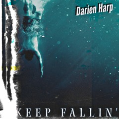 I Keep Fallin'