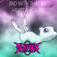 And With That My Heart Is Yours