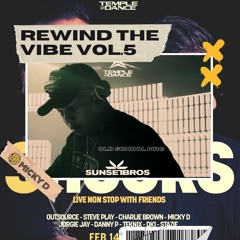 Rewind the Vibe Vol.5 with Micky D | Temple of Dance Feb 2026 | MD100