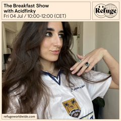 The Breakfast Show - Acidfinky - 04 Jul 2025