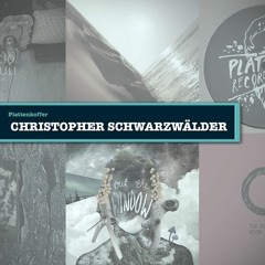 Plattenkoffer: Christopher Schwarzwälder