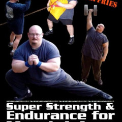 READ EBOOK 🖋️ Super Strength and Endurance for Martial Arts | MMA Conditioning by  B