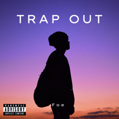 Trap Out