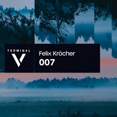 Terminal V Podcast 007 || Felix Kröcher