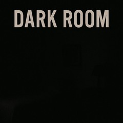 Dark Room